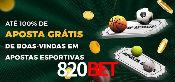 820Bet Ate 100% de Aposta Gratis