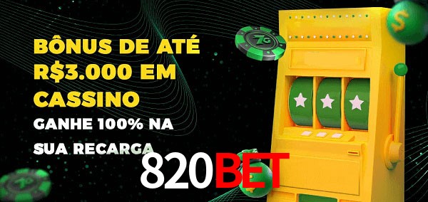820Bet melhor bônus de depósito